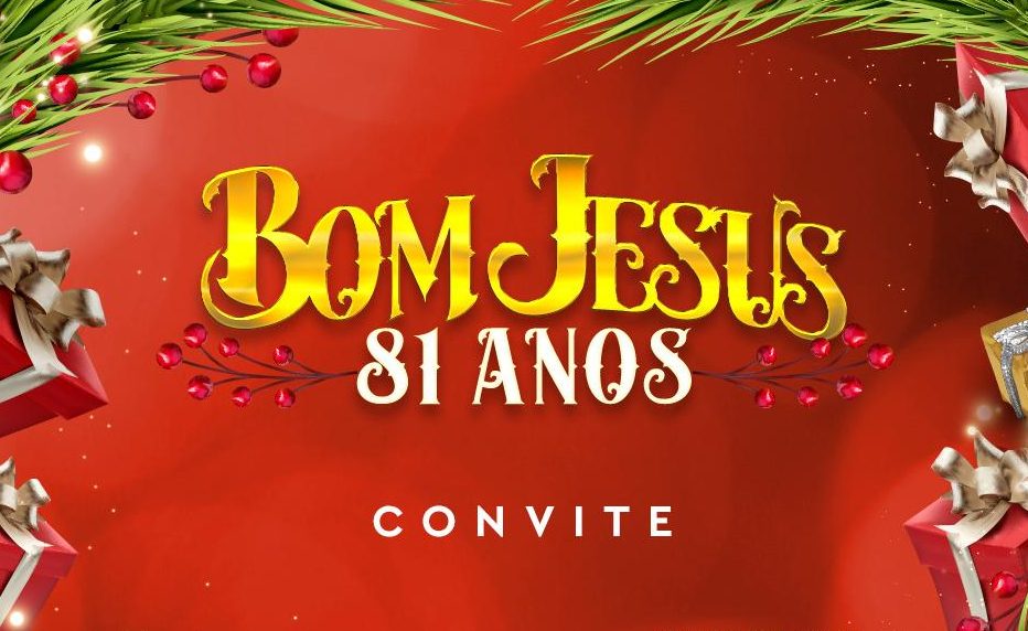 Prefeitura de Bom Jesus divulga programação do aniversário da cidade