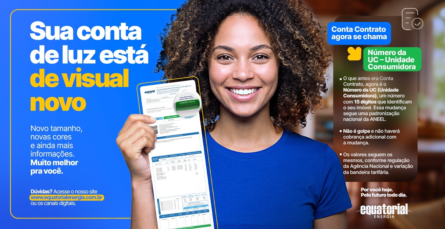 Nova conta de luz da Equatorial Piauí traz layout moderno e número nacional único a partir de abril